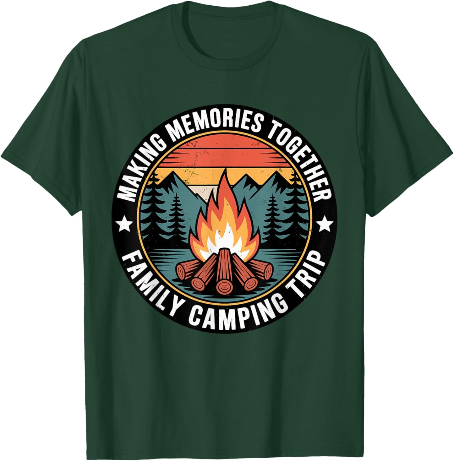 Vintage Making Memories Together Family Camping Trip Vibes T-Shirt - T-Shirt | Forest