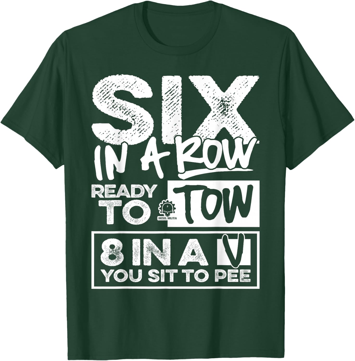 Six in a Row - Diesel Truck Fan Shirt T-Shirt - T-Shirt | Forest
