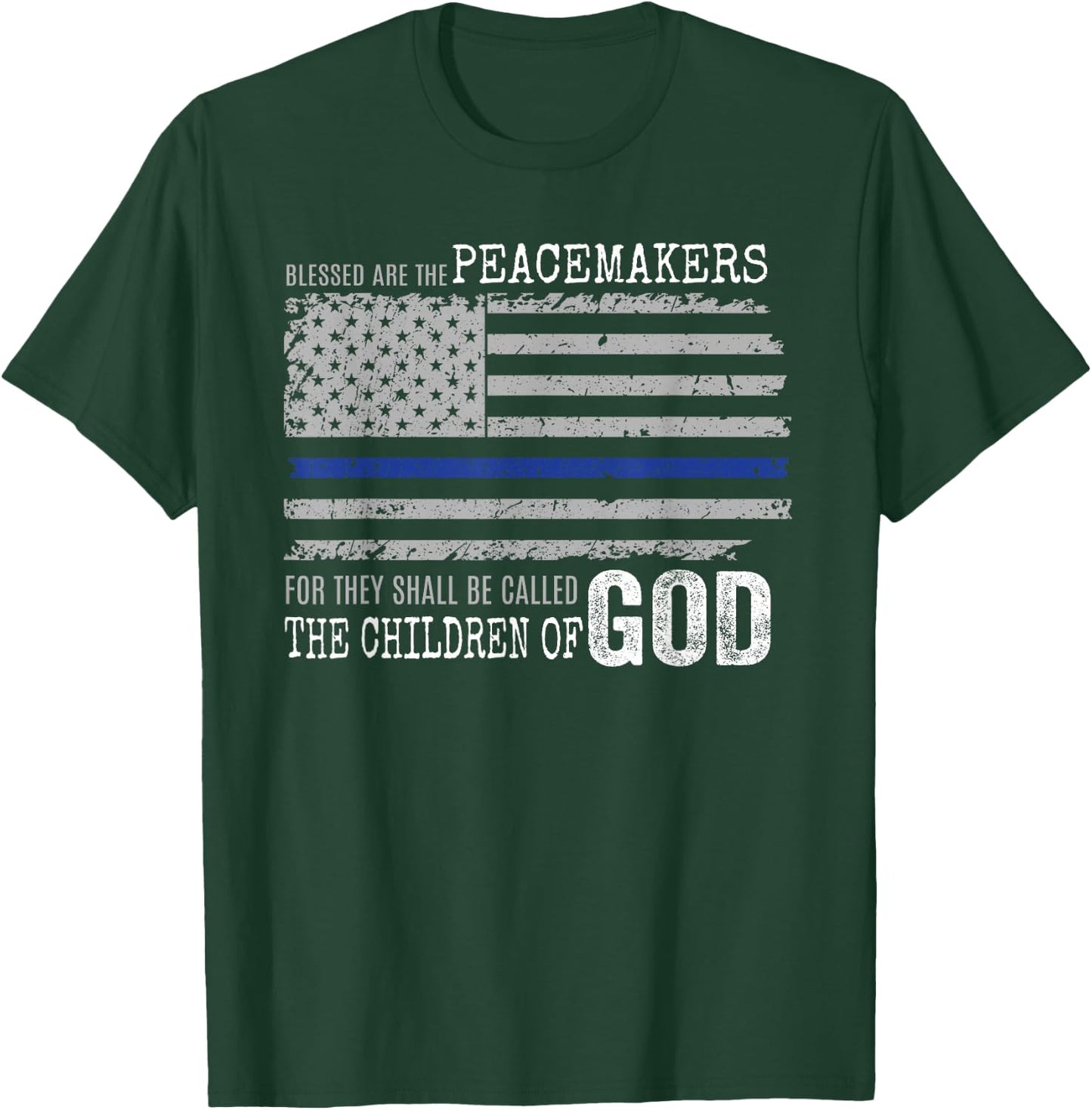 Support Police Thin Blue Line Distressed Flag Bible Verse T-Shirt - T-Shirt | Forest