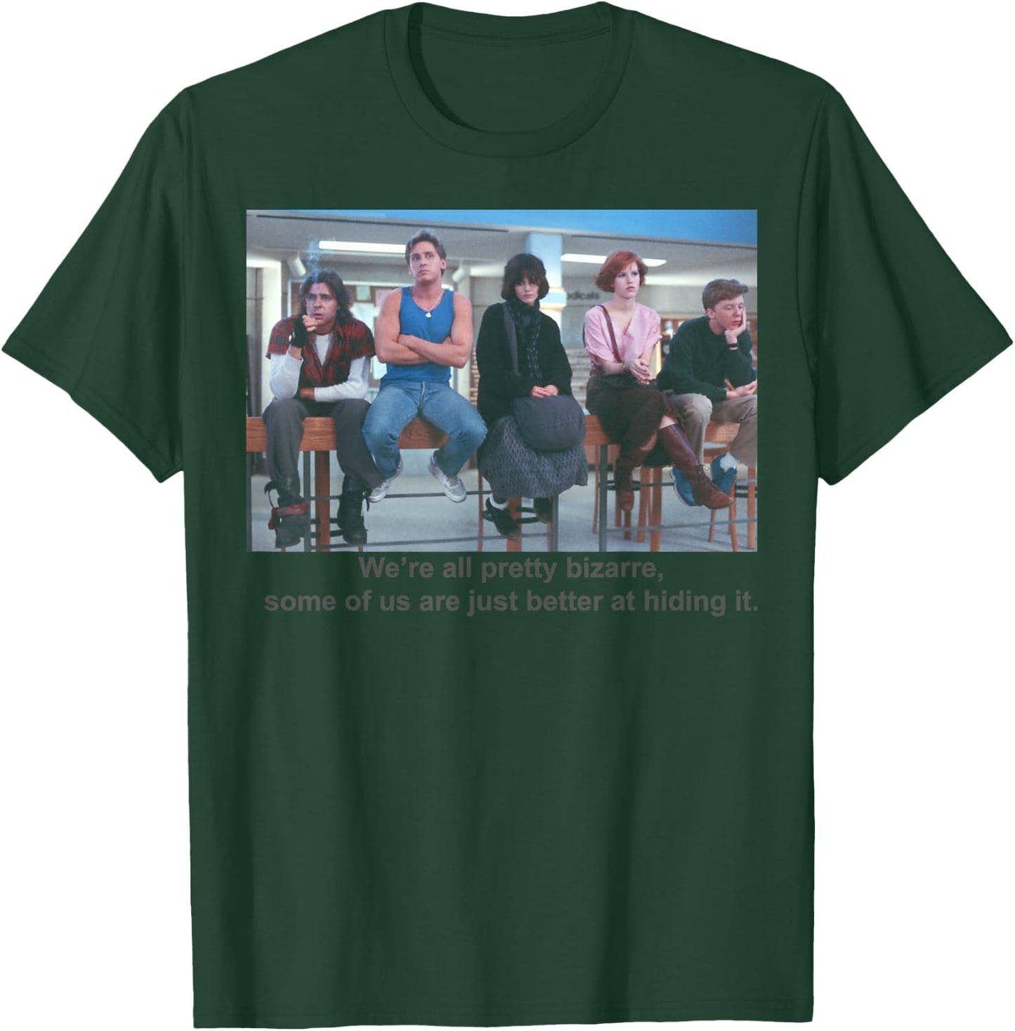 Breakfast Club We're All Pretty Bizarre Graphic T-Shirt - T-Shirt | Forest