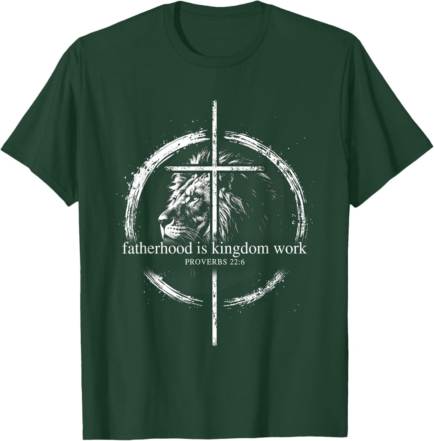 Fatherhood is Kingdom Work Christian Father's Day Dad Men T-Shirt - T-Shirt | Forest