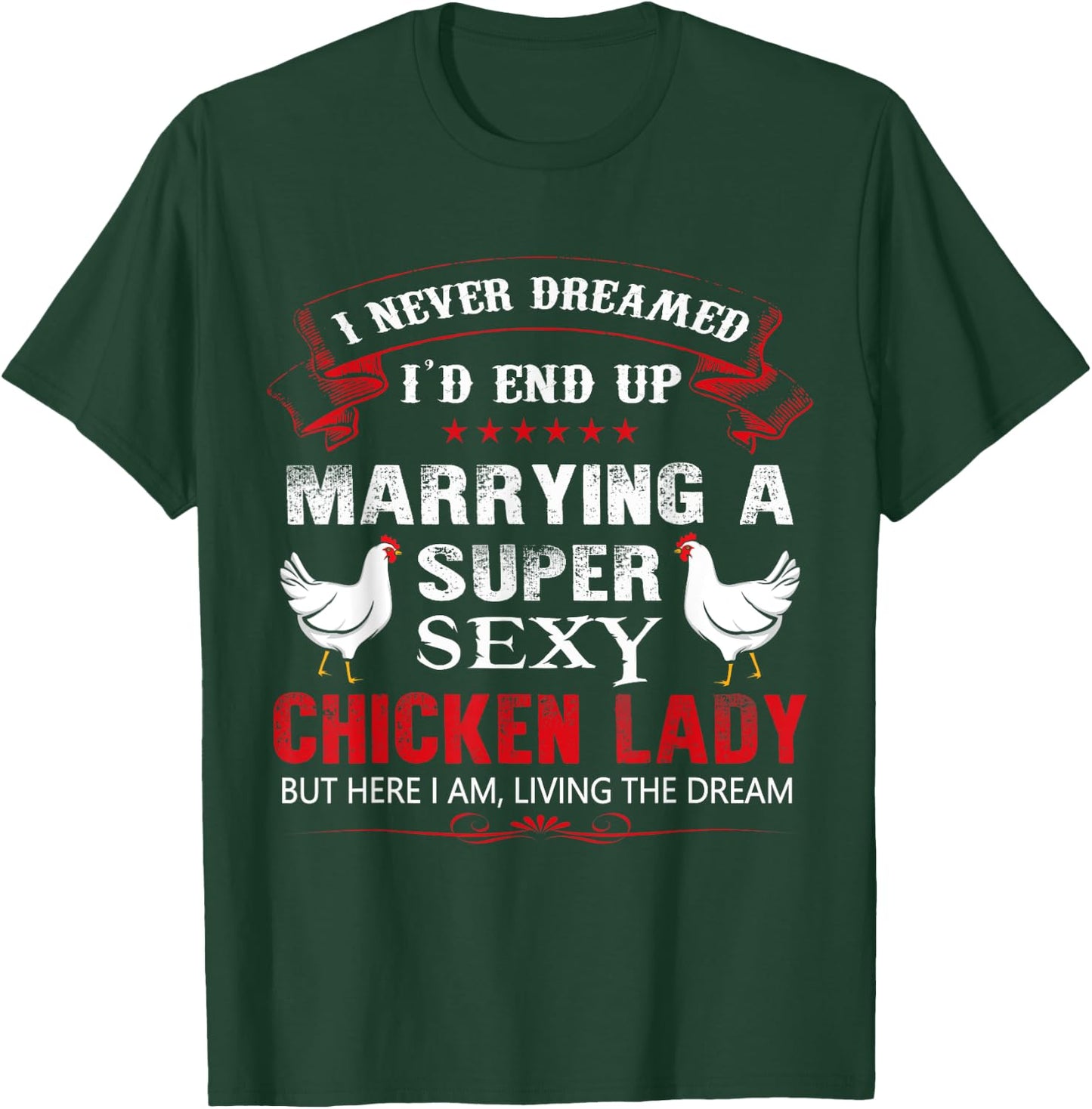 Chicken Shirt - Super Sexy Chicken Lady T Shirt Gift T-Shirt - T-Shirt | Forest