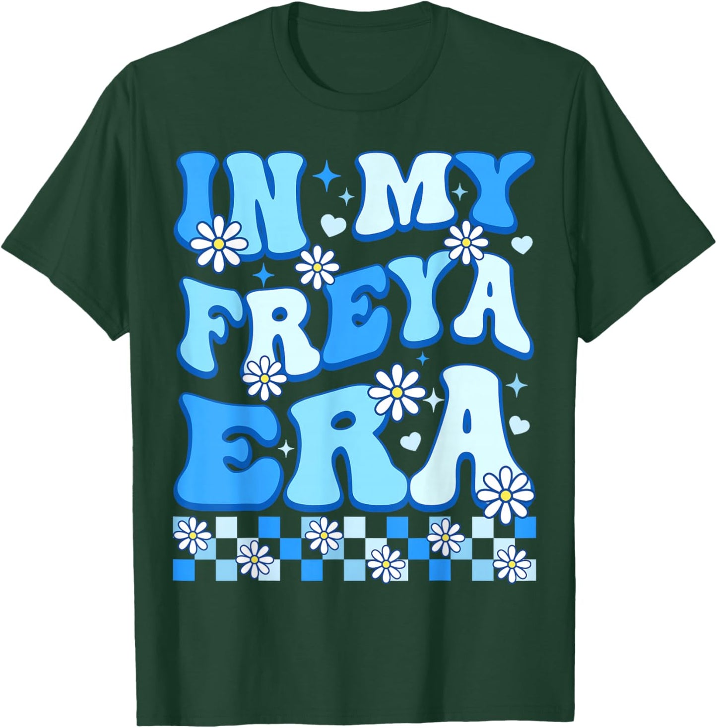 in My Freya Era Funny Freya Heart Women Kids T-Shirt - T-Shirt | Forest