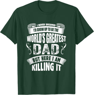 The World's Greatest Dad , Father's Day Gift T-Shirt - T-Shirt | Forest