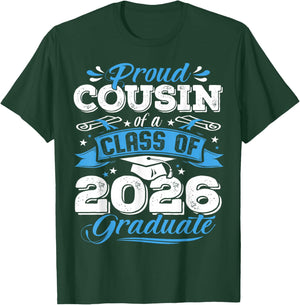 Proud Cousin of a Class of 2026 Graduate Senior Graduation T-Shirt - T-Shirt | Forest