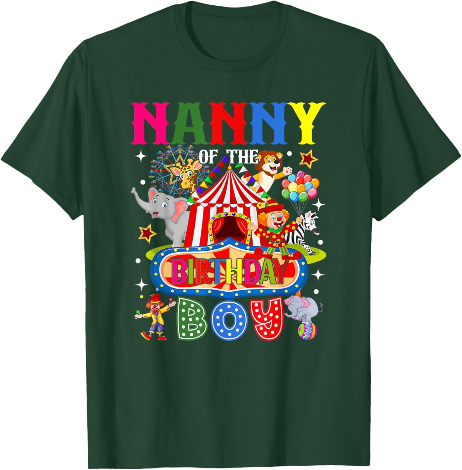 Nanny of The Birthday Boy Circus Carnival Theme Party T-Shirt - T-Shirt | Forest