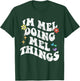 Retro Groovy Im Mel Doing Mel Things Funny Mother's Day T-Shirt - T-Shirt | Forest