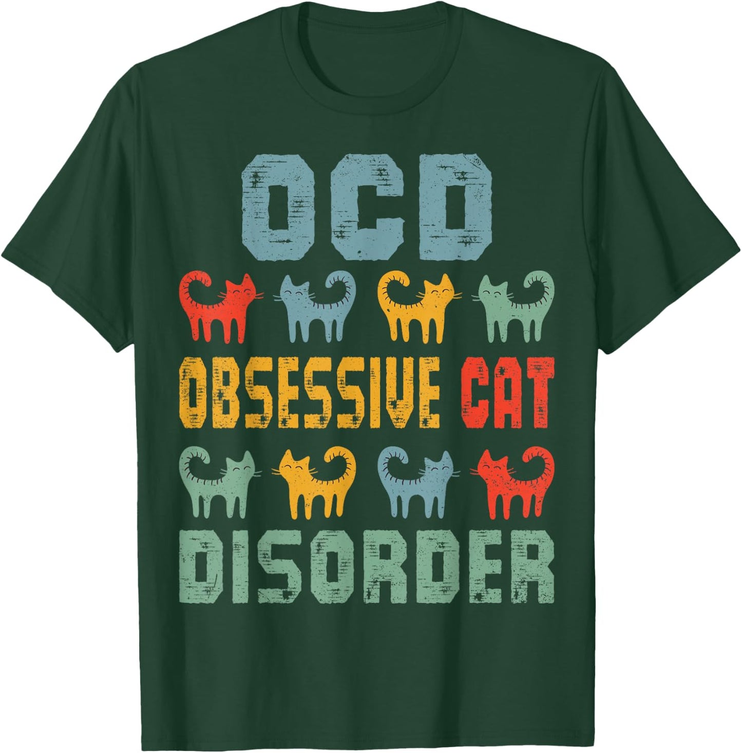 OCD Obsessive Cat Disorder Funny Cat Lover Gift Small T-Shirt - T-Shirt | Forest