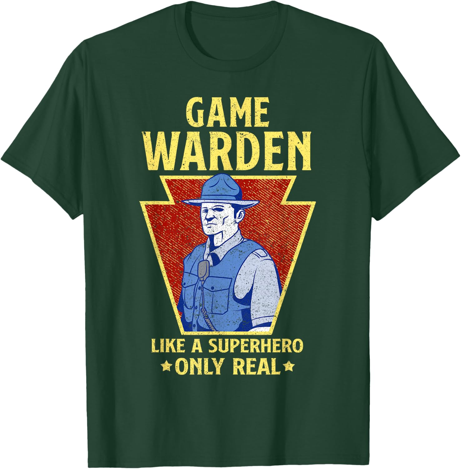 Game Warden Gifts Game Warden Like a Superhero only Real T-Shirt - T-Shirt | Forest