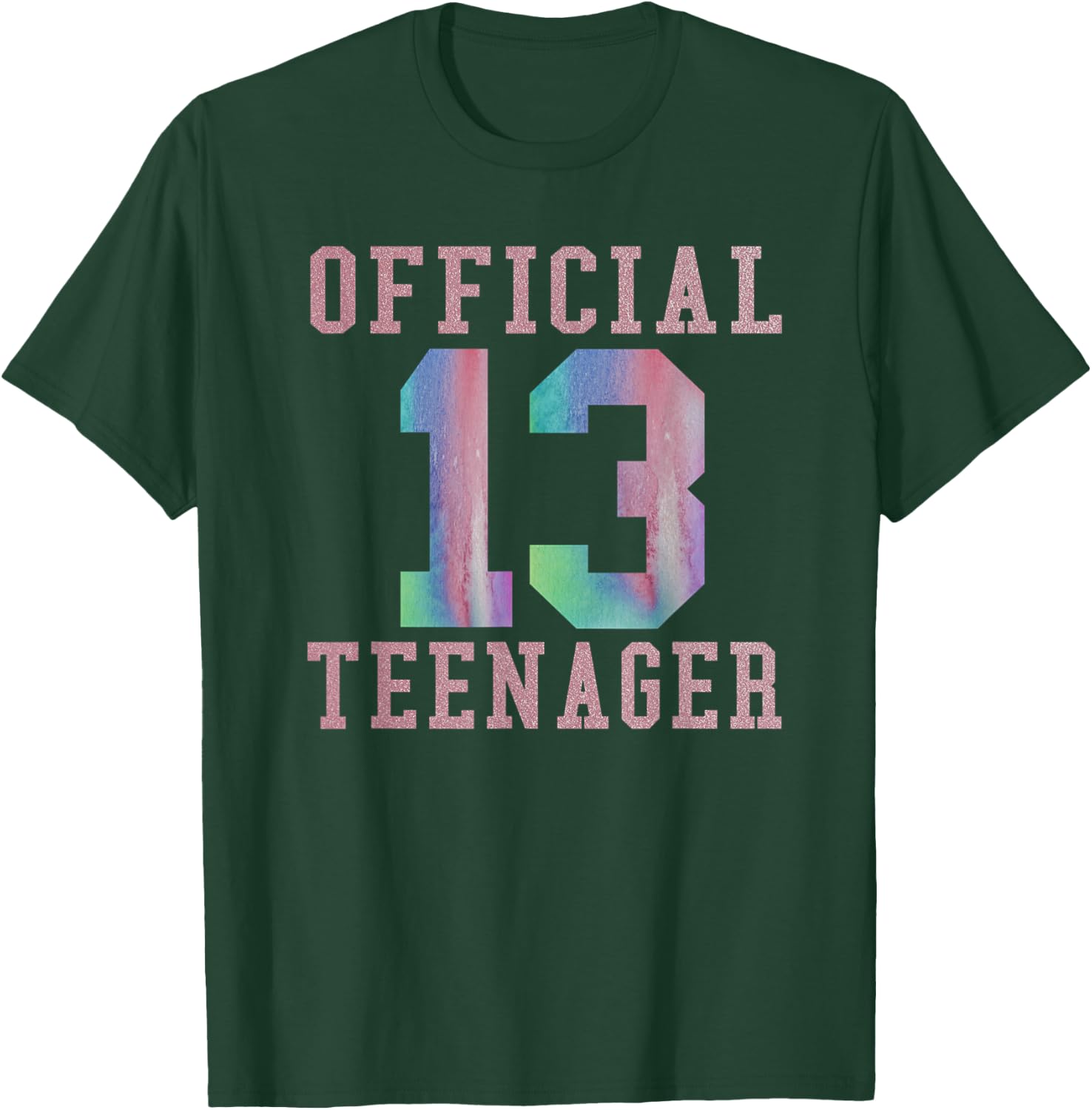 Official Teenager Sweet 13th Birthday Gift Girls T-Shirt - T-Shirt | Forest