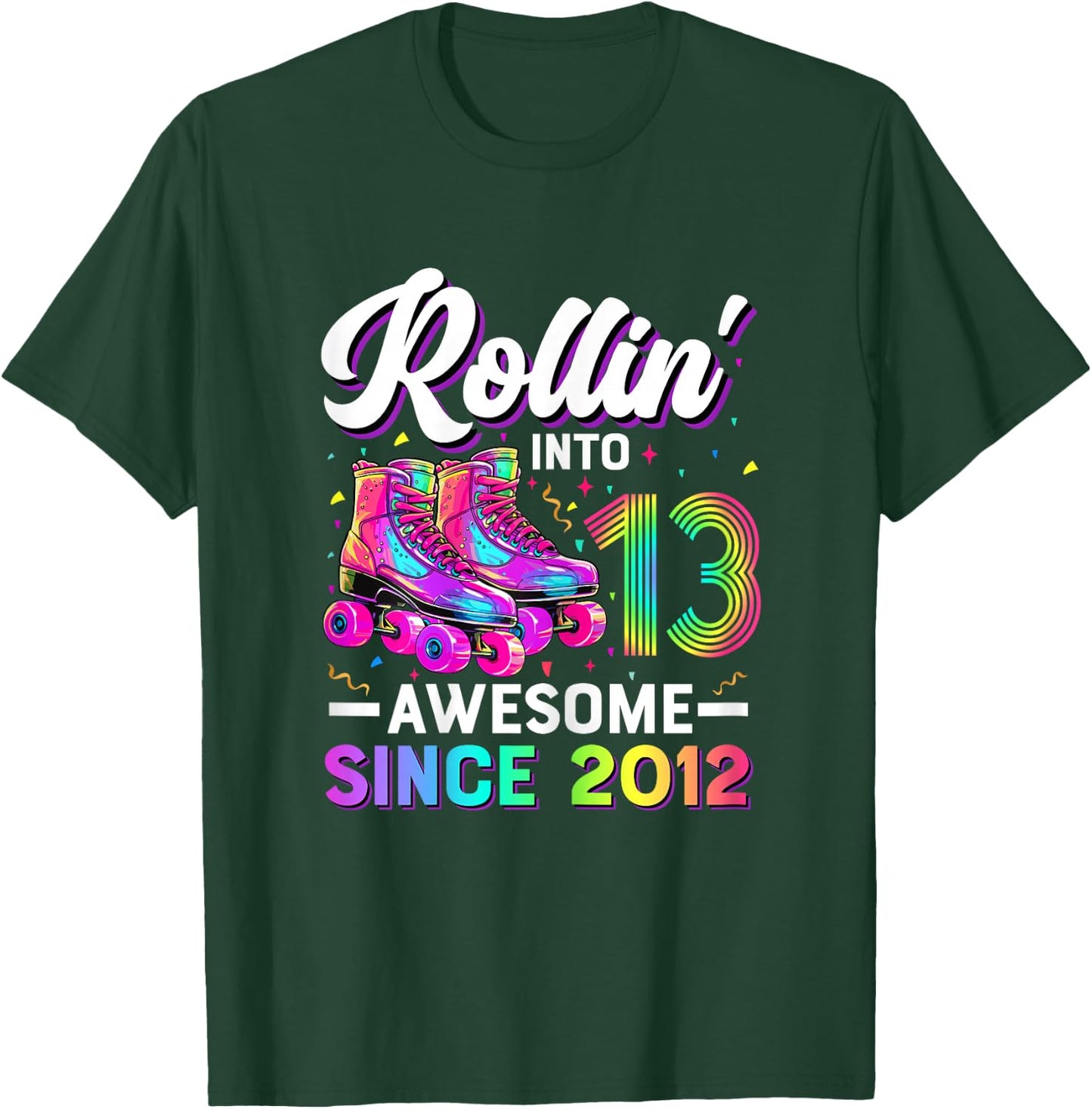 13th Birthday Shirt Girl 13 Year Old Roller Skate Skating T-Shirt - T-Shirt | Forest