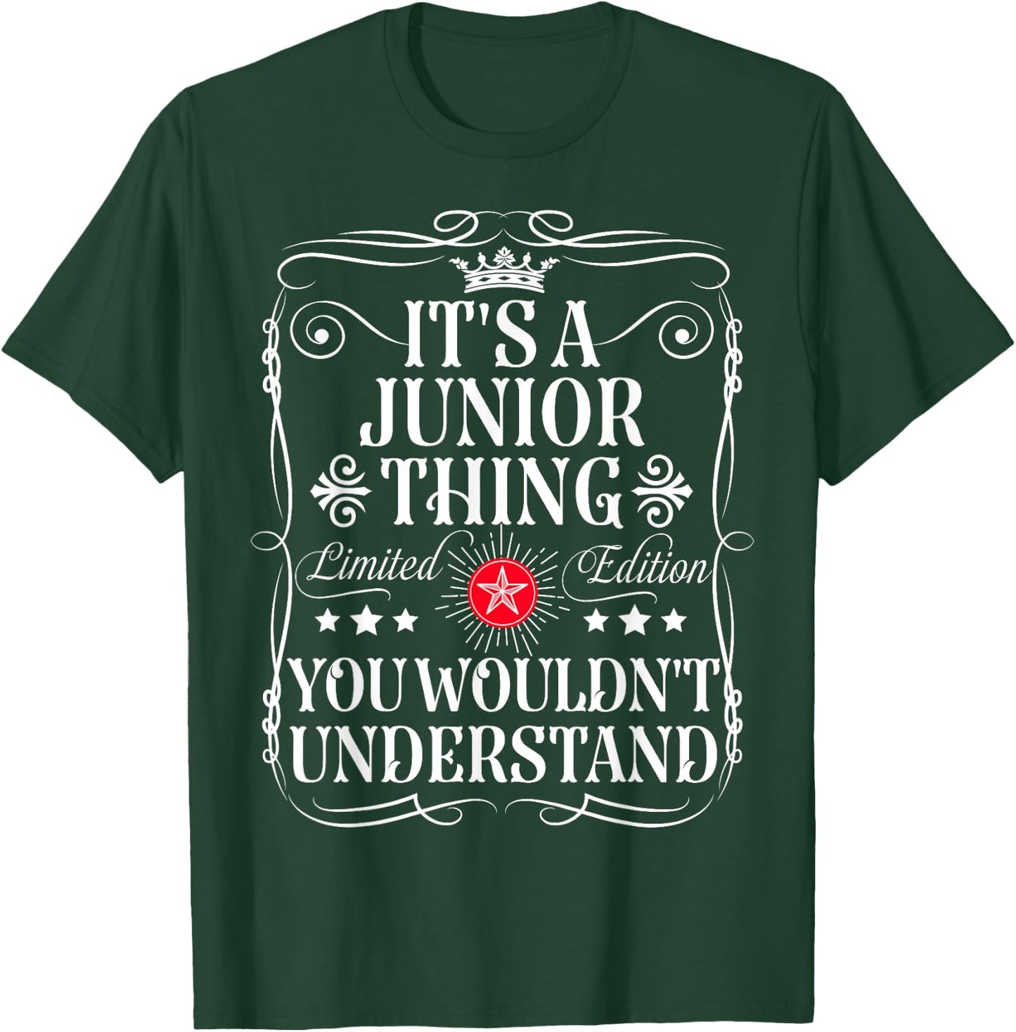 Junior Name Its A Junior Thing You Wouldn't Understand T-Shirt - T-Shirt | Forest