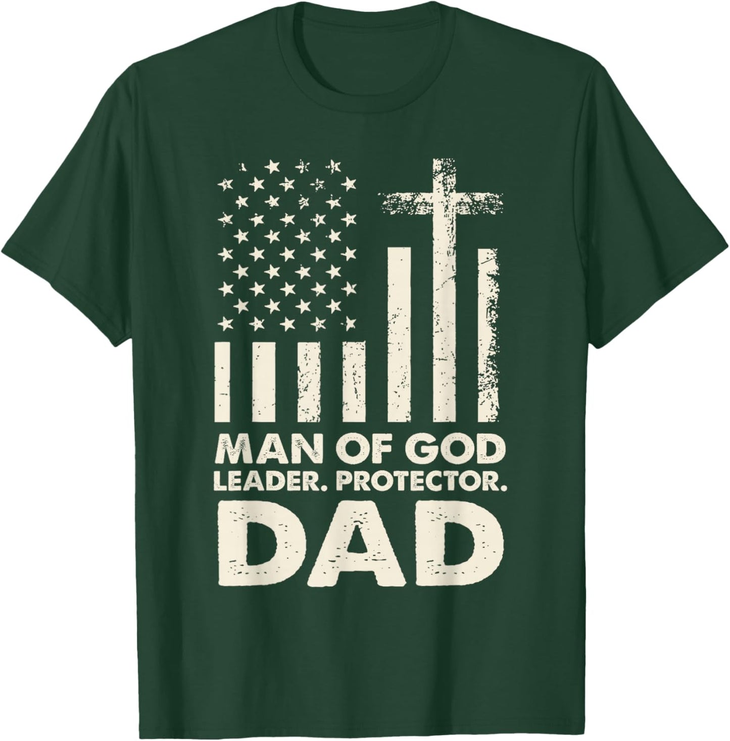 Christian Man of God Leader Protector DAD Father's Day T-Shirt - T-Shirt | Forest