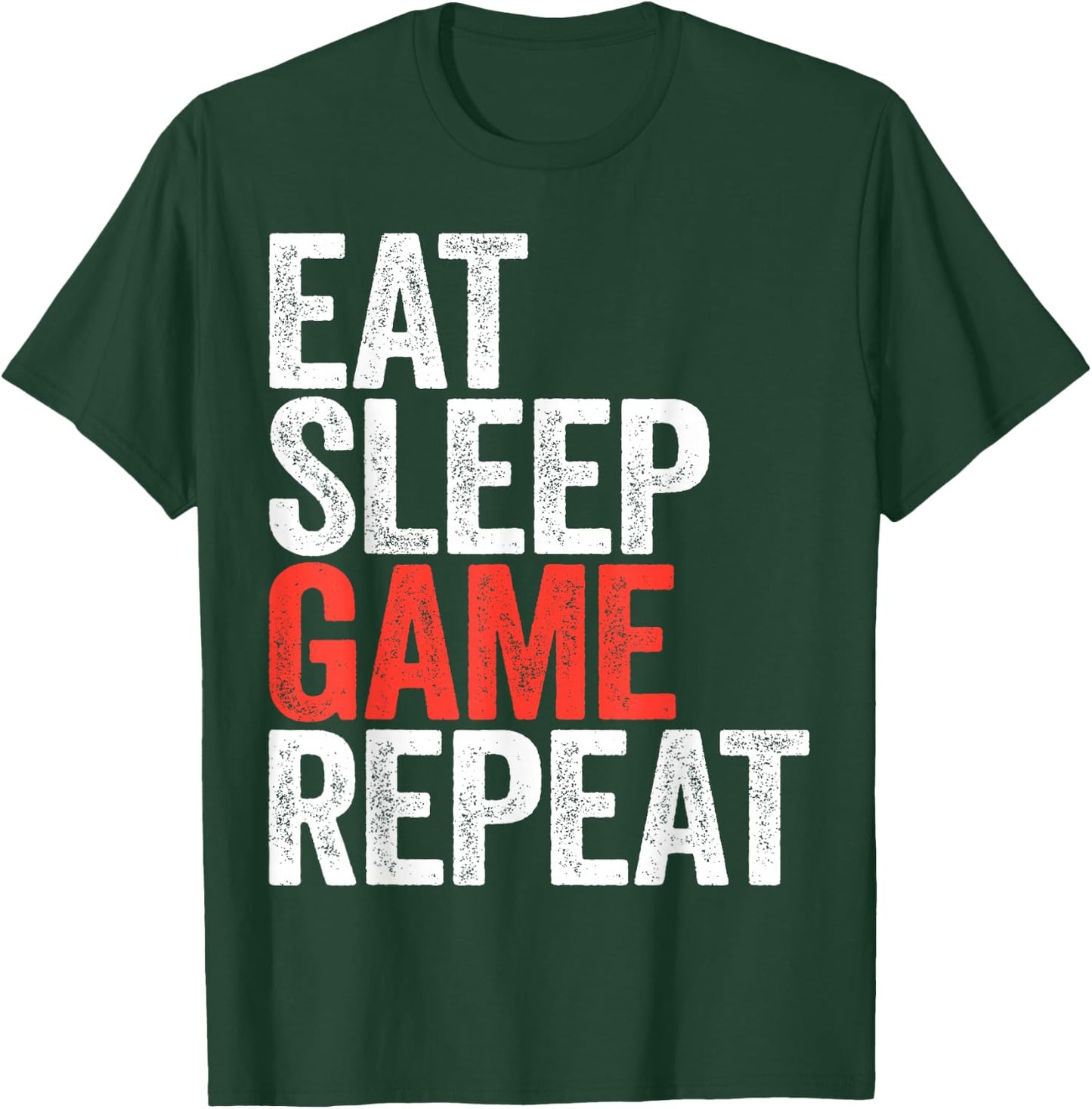 Eat Sleep Game Repeat Shirt Men Women Kids Video Gamer T-Shirt - T-Shirt | Forest