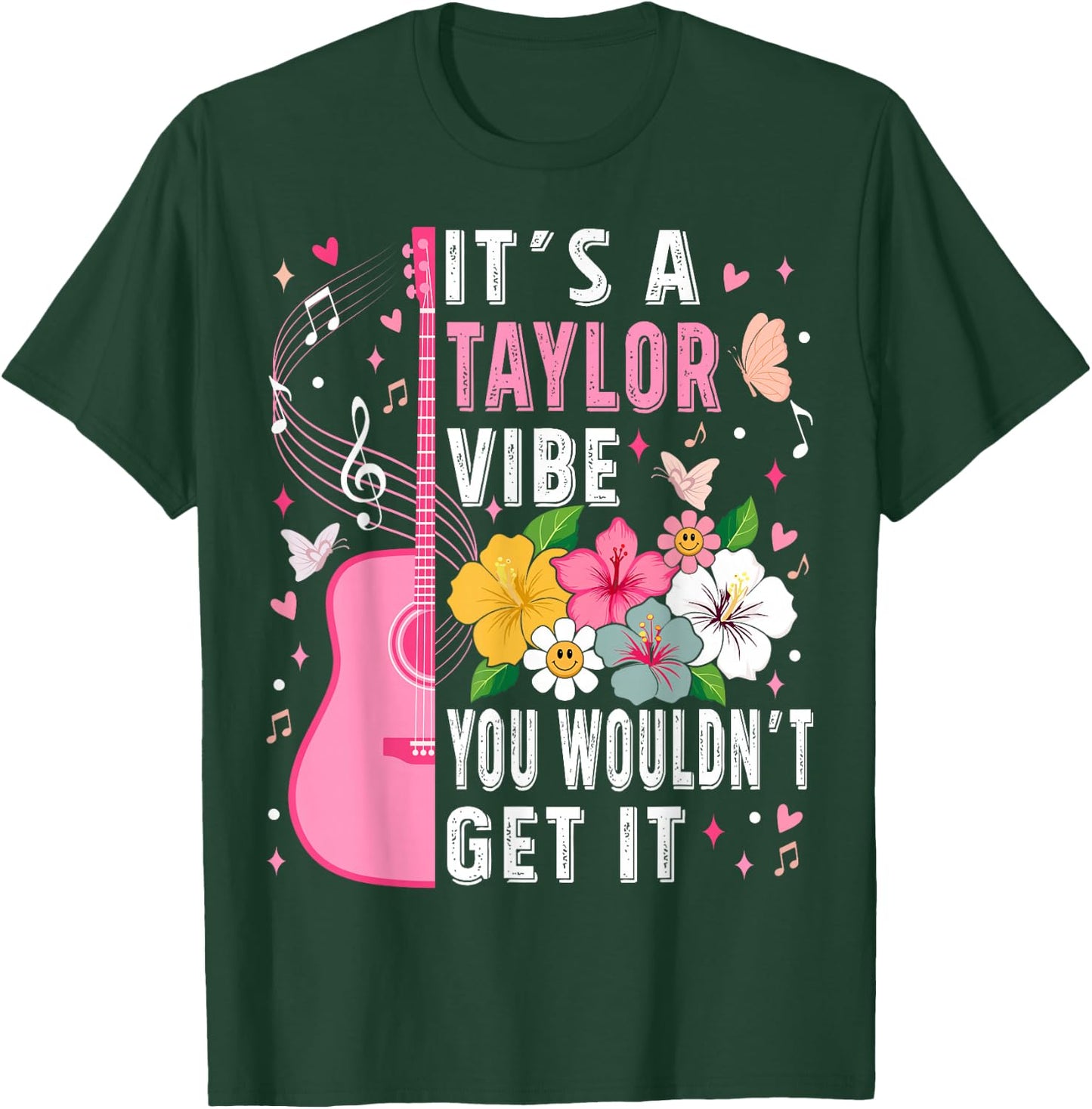 It's A Taylor Vibe You Wouldn't Get It Groovy Women Men Kids T-Shirt - T-Shirt | Forest