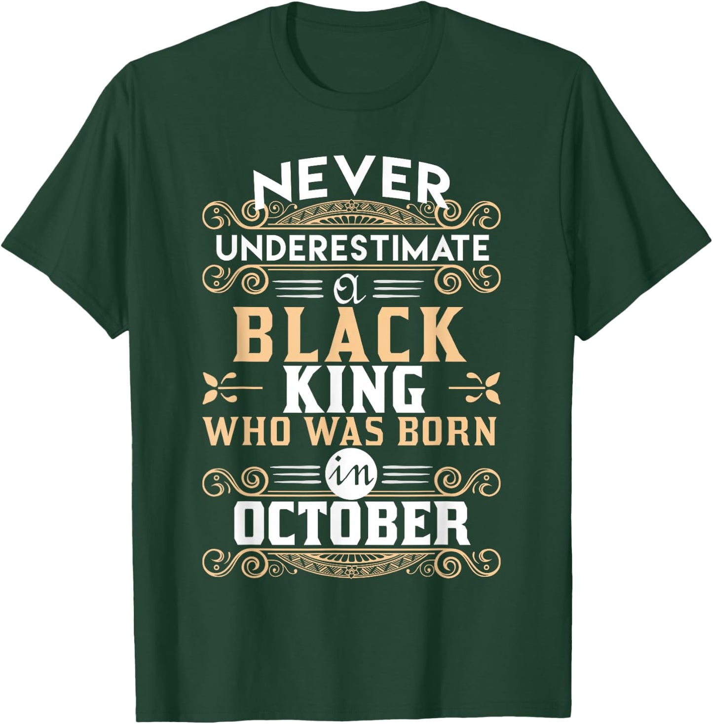 Black Kings Are Born In October - Birthday T-Shirt - T-Shirt | Forest