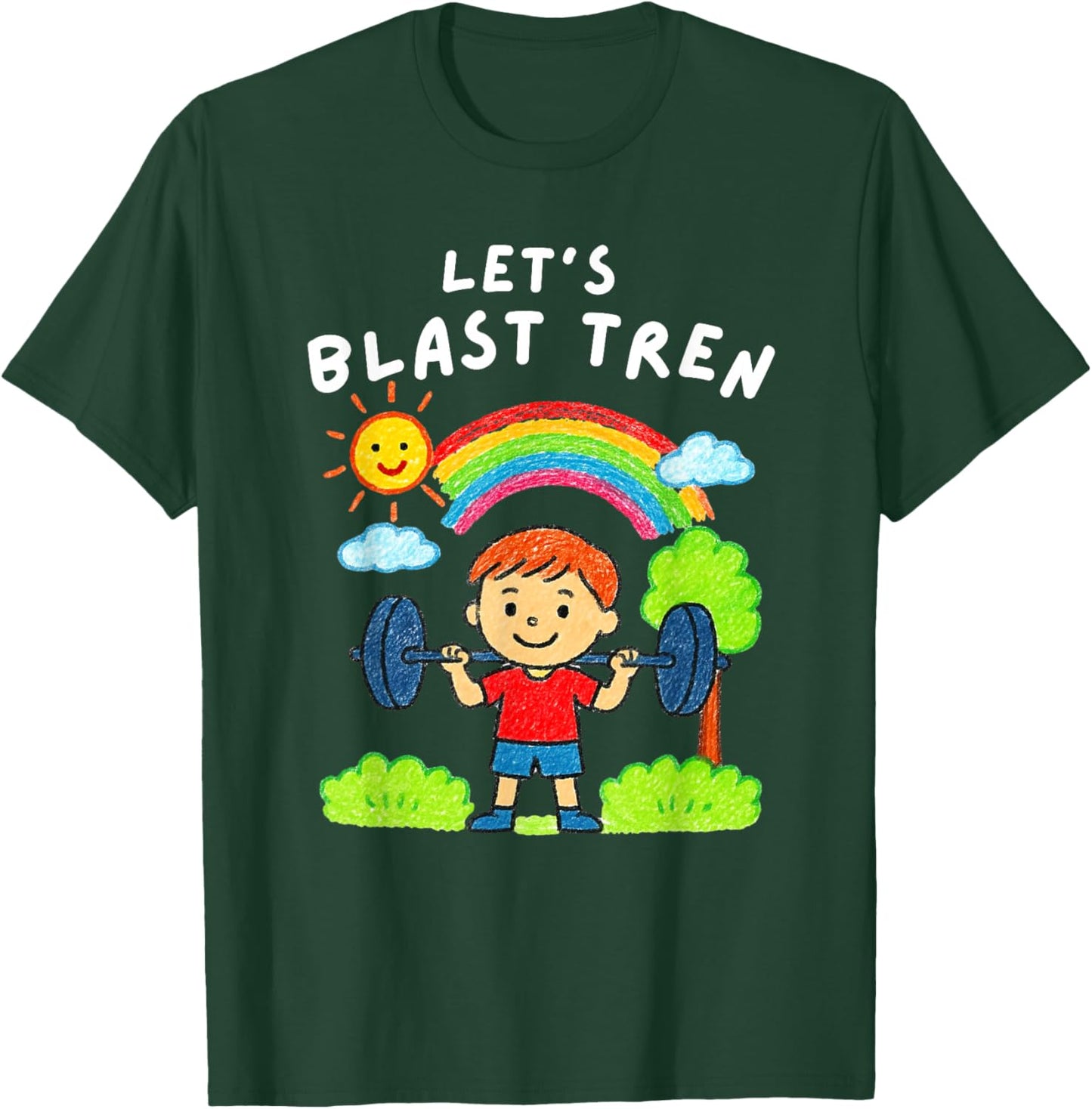 Let’s Blast Tren Funny Gym Workout T-Shirt - T-Shirt | Forest