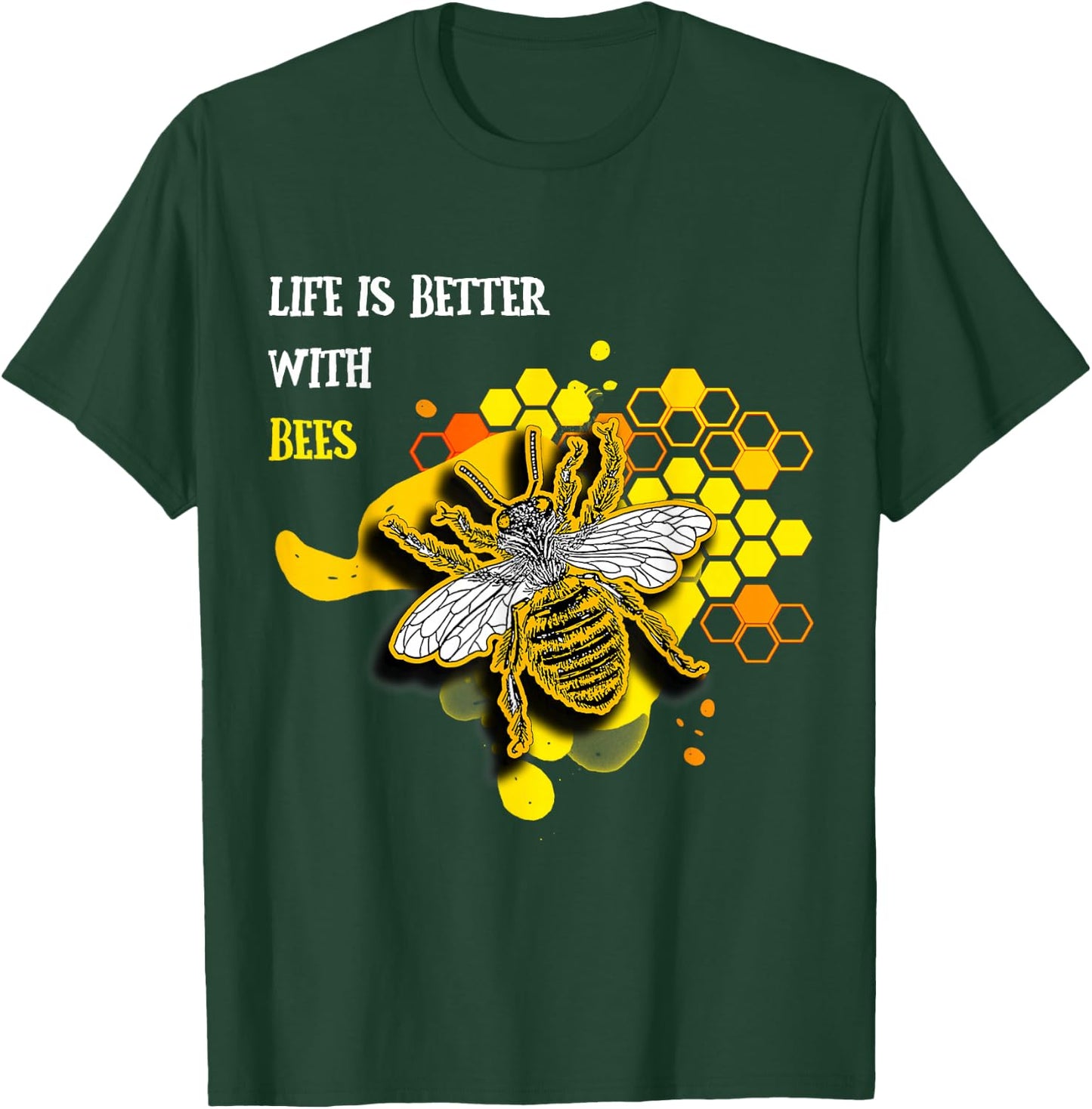 Das Leben ist besser mit Bienen Gift Fun T-Shirt - T-Shirt | Forest