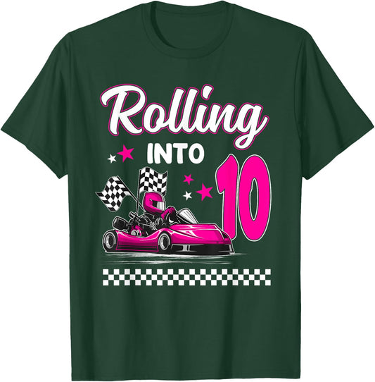 Rolling into 10 Year Old Go Kart Racing 10th Girl Birthday T-Shirt - T-Shirt | Forest