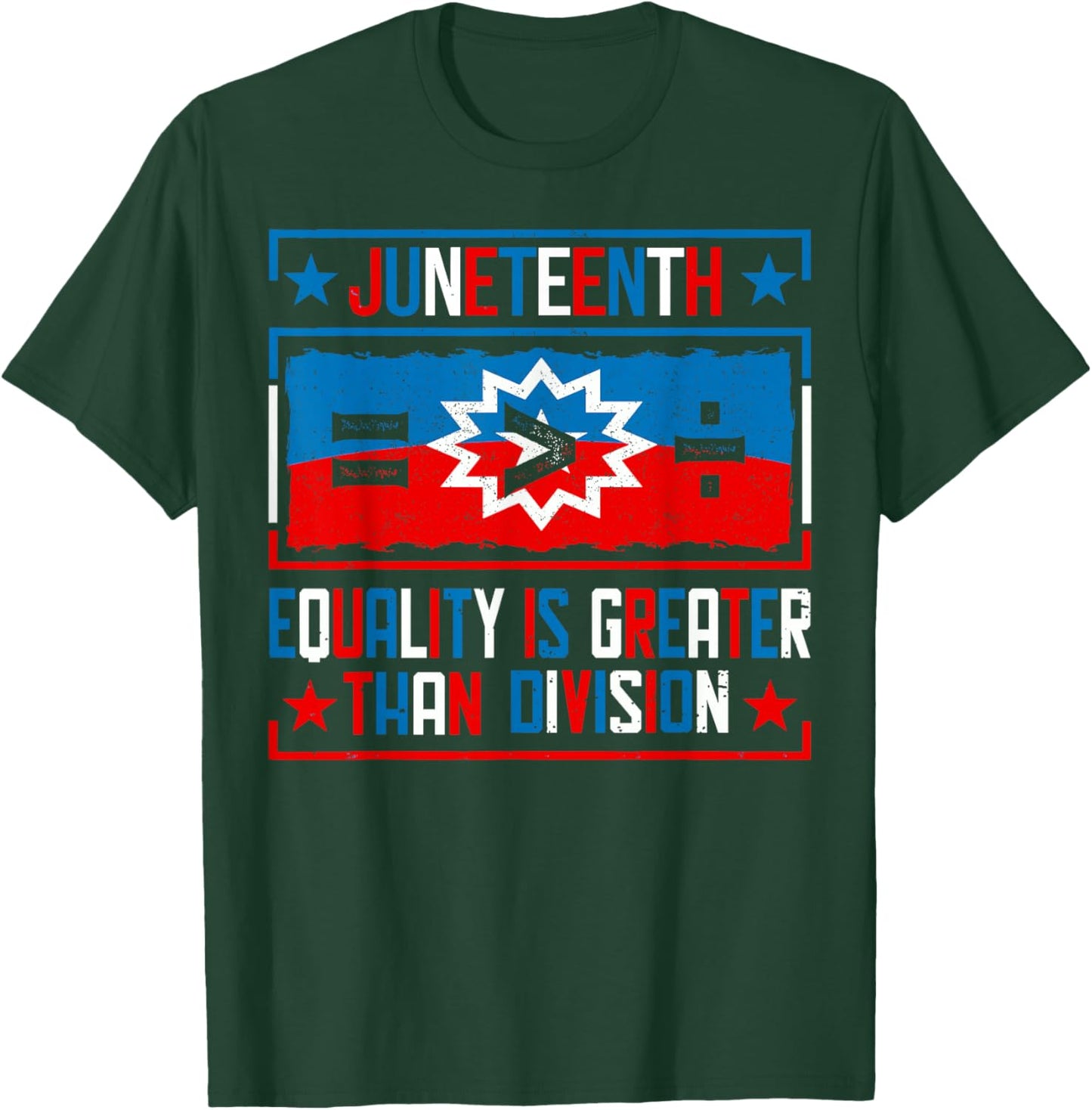 Juneteenth Equality Is Greater Than Division Red White Blue T-Shirt - T-Shirt | Forest