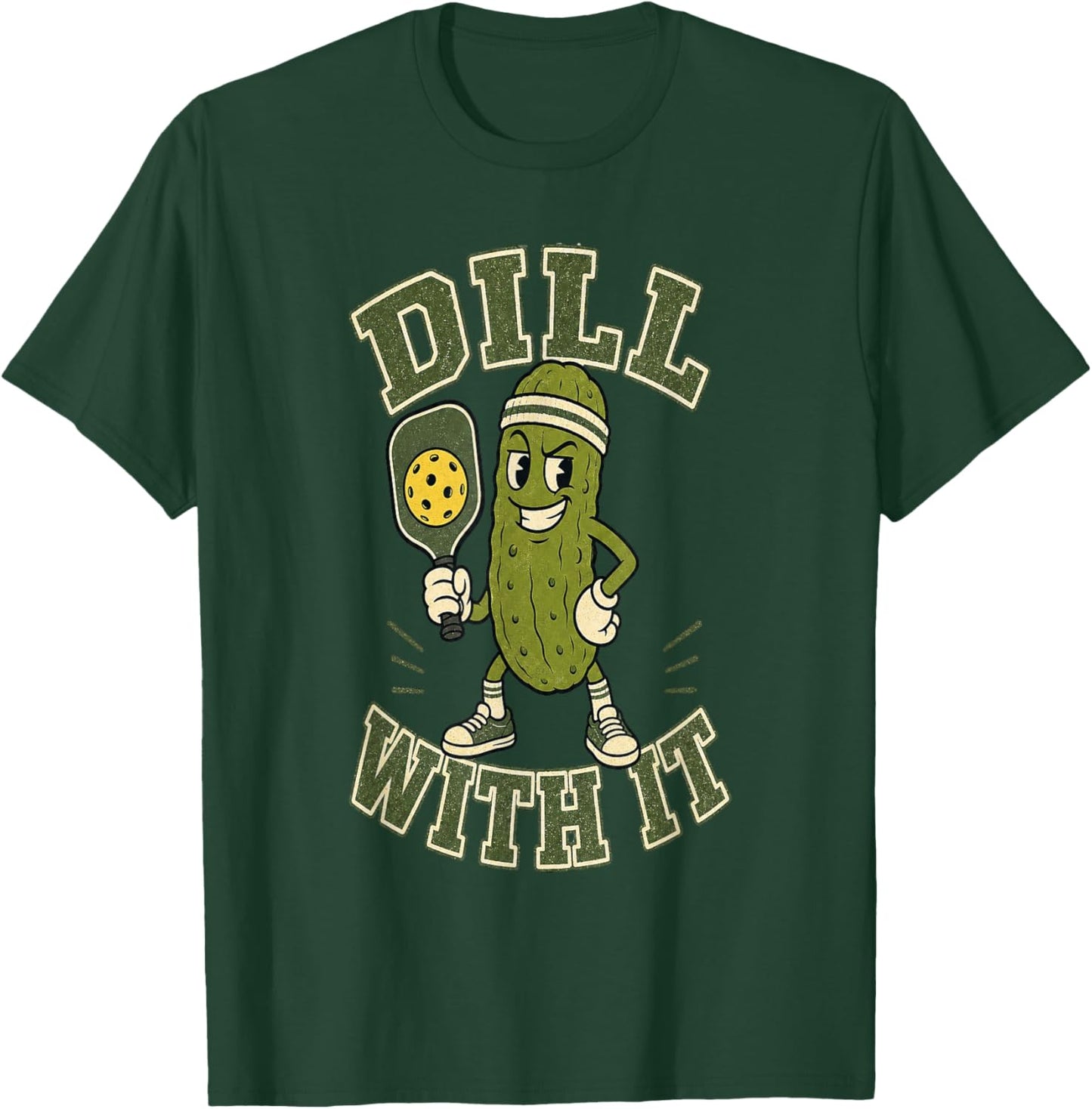 Dill with It Pickleball Funny Vintage T-Shirt - T-Shirt | Forest
