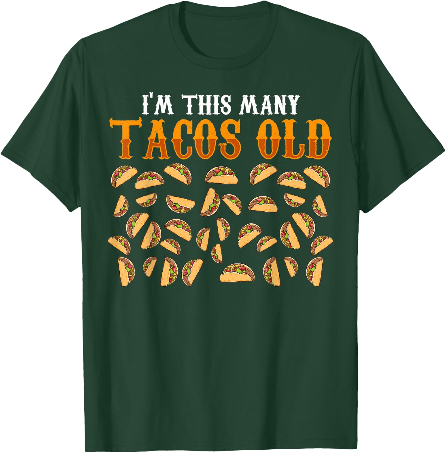 Funny 36 Year Old Taco Lovers Gag Gift, 36th Birthday T-Shirt - T-Shirt | Forest
