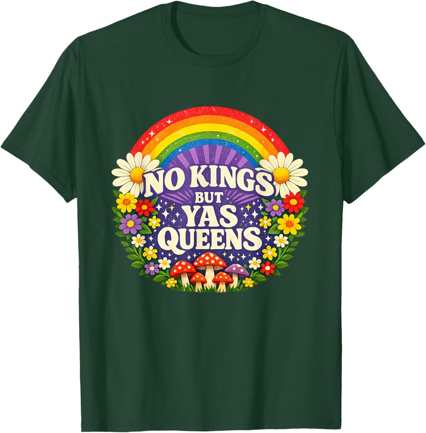 No Kings But Yes Queens Rainbow Feminist Retro Women T-Shirt - T-Shirt | Forest