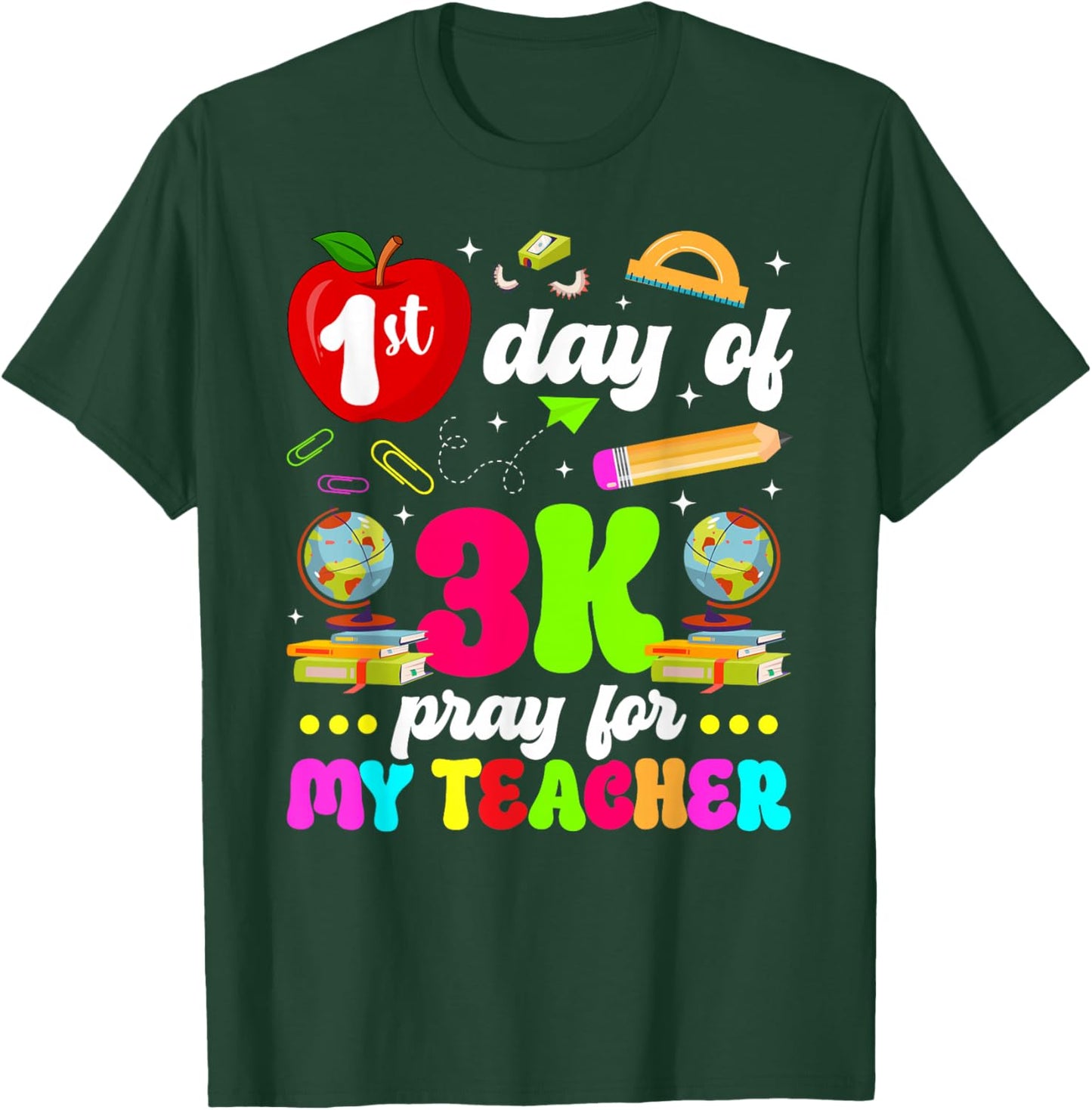 1st Day of 3K Student First Day of 3K Teacher T-Shirt - T-Shirt | Forest
