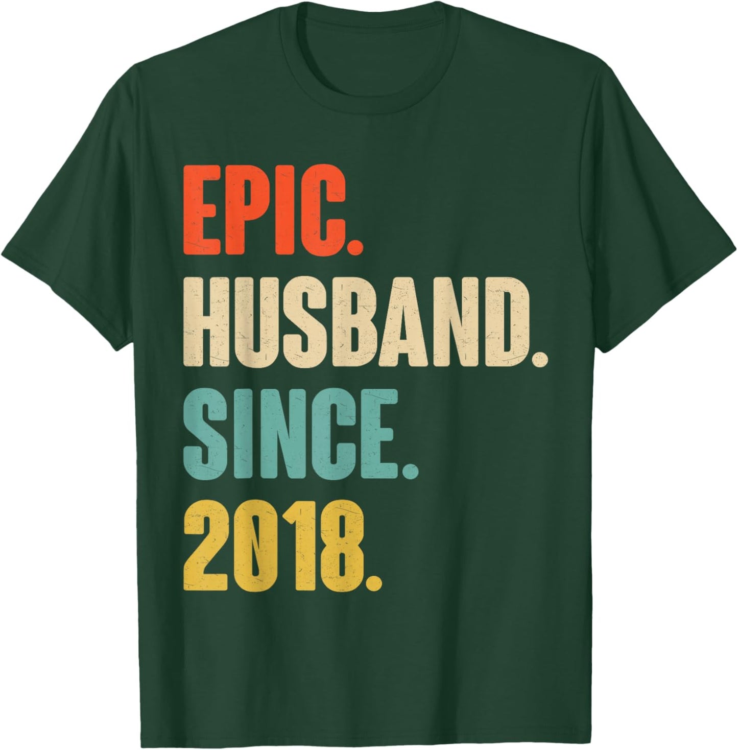 8th Wedding Anniversary - Epic Husband Since 2018 T-Shirt - T-Shirt | Forest