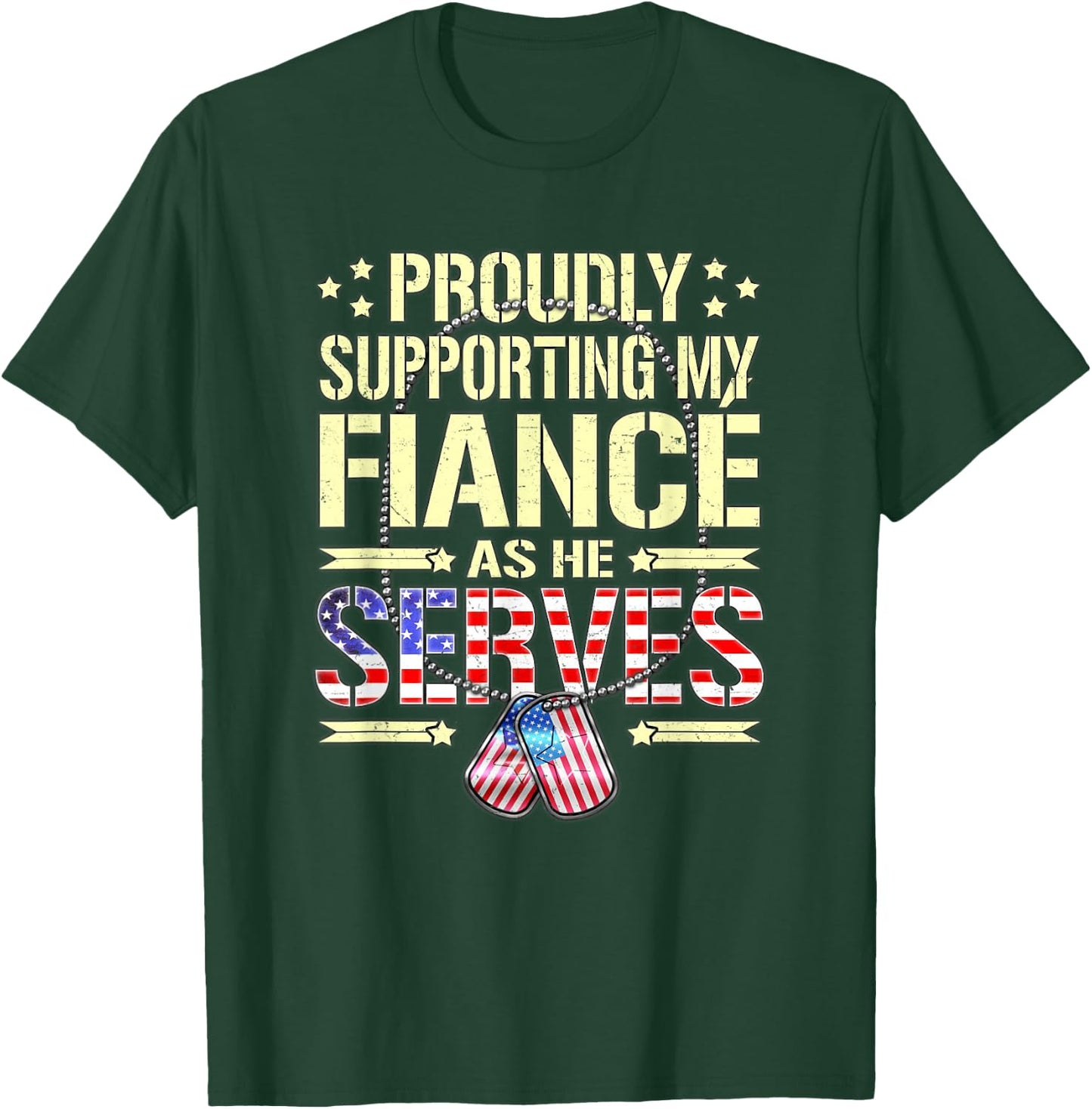 Supporting My Fiance As He Serves - Proud Army Fiancee Shirt T-Shirt - T-Shirt | Forest