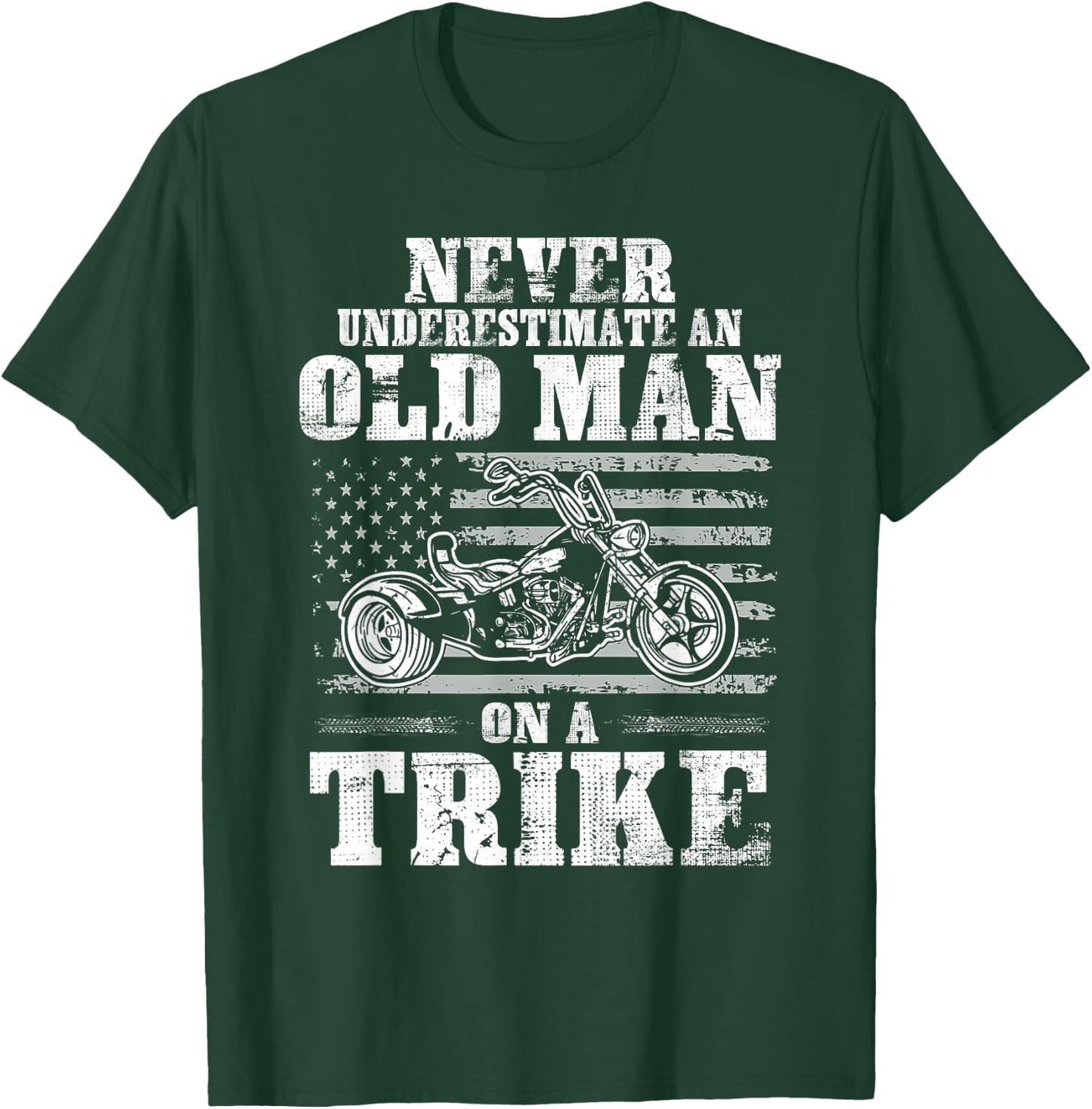 Never Underestimate An Old Man On A Trike Trike Motorcycles T-Shirt - T-Shirt | Forest