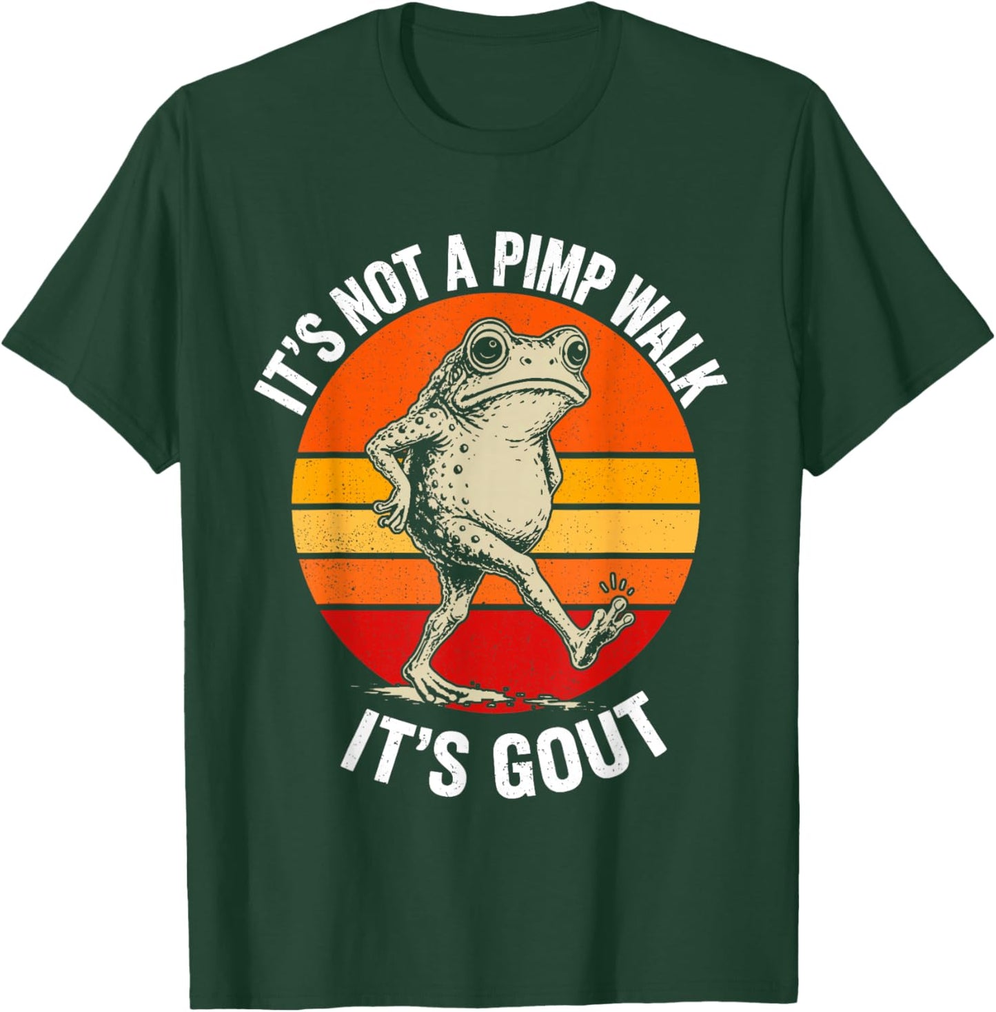It's Not A Pimp Walk It's Gout Funny Old Man Medical Humor T-Shirt - T-Shirt | Forest