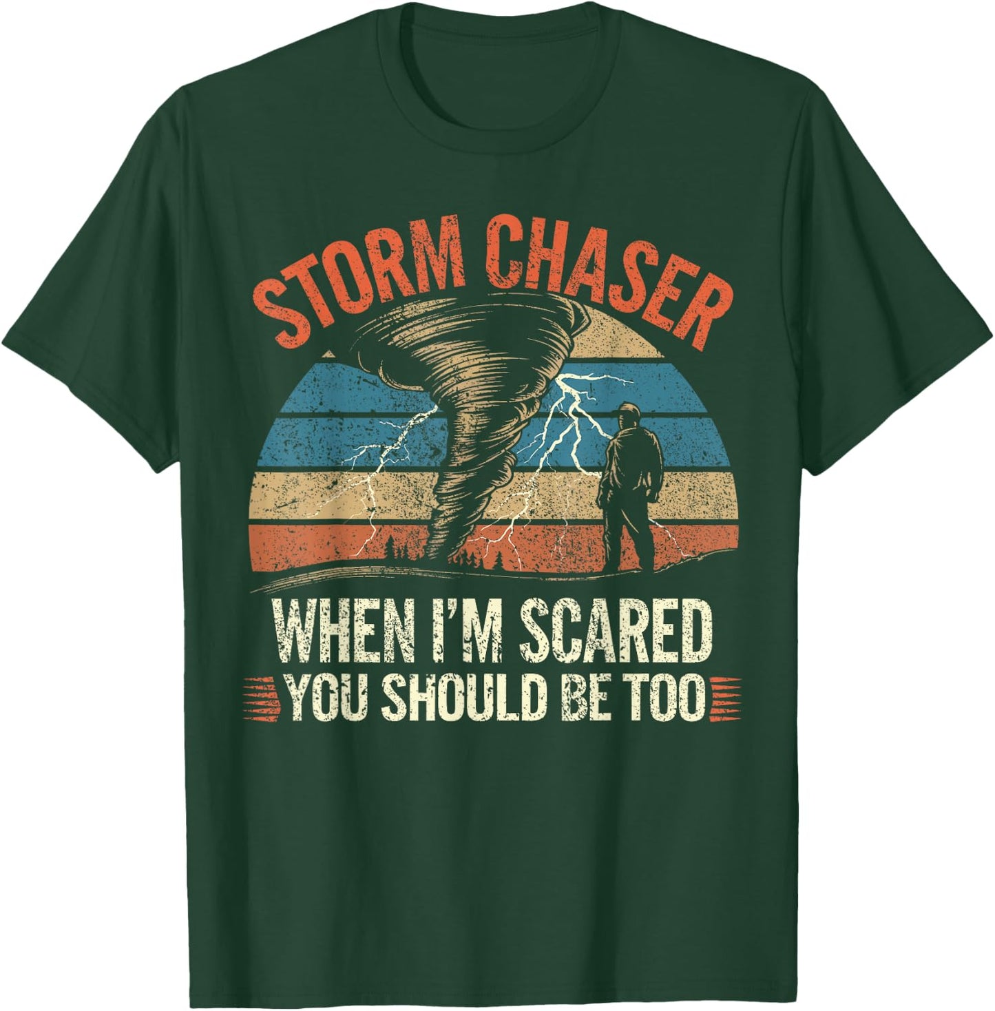 Storm Chasing Hobby Tornado Lightning Funny Storm Chaser T-Shirt - T-Shirt | Forest