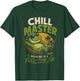 Chill Master Relaxing is A Full Time Job T-Shirt - T-Shirt | Forest