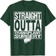 Straight Outta Shirt Liver Organ Transplant Surgery Gift T-Shirt - T-Shirt | Forest