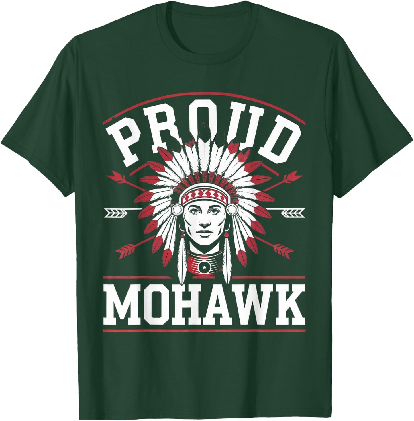 Mohawk Indian Shirts Proud Mohawk Native American T-Shirt - T-Shirt | Forest