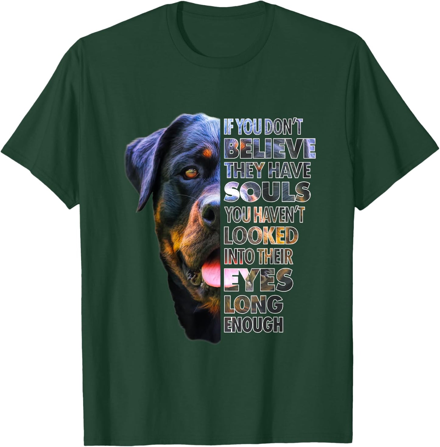 Rottweiler Soul I Love Rotties Dog Lover T-Shirt - T-Shirt | Forest