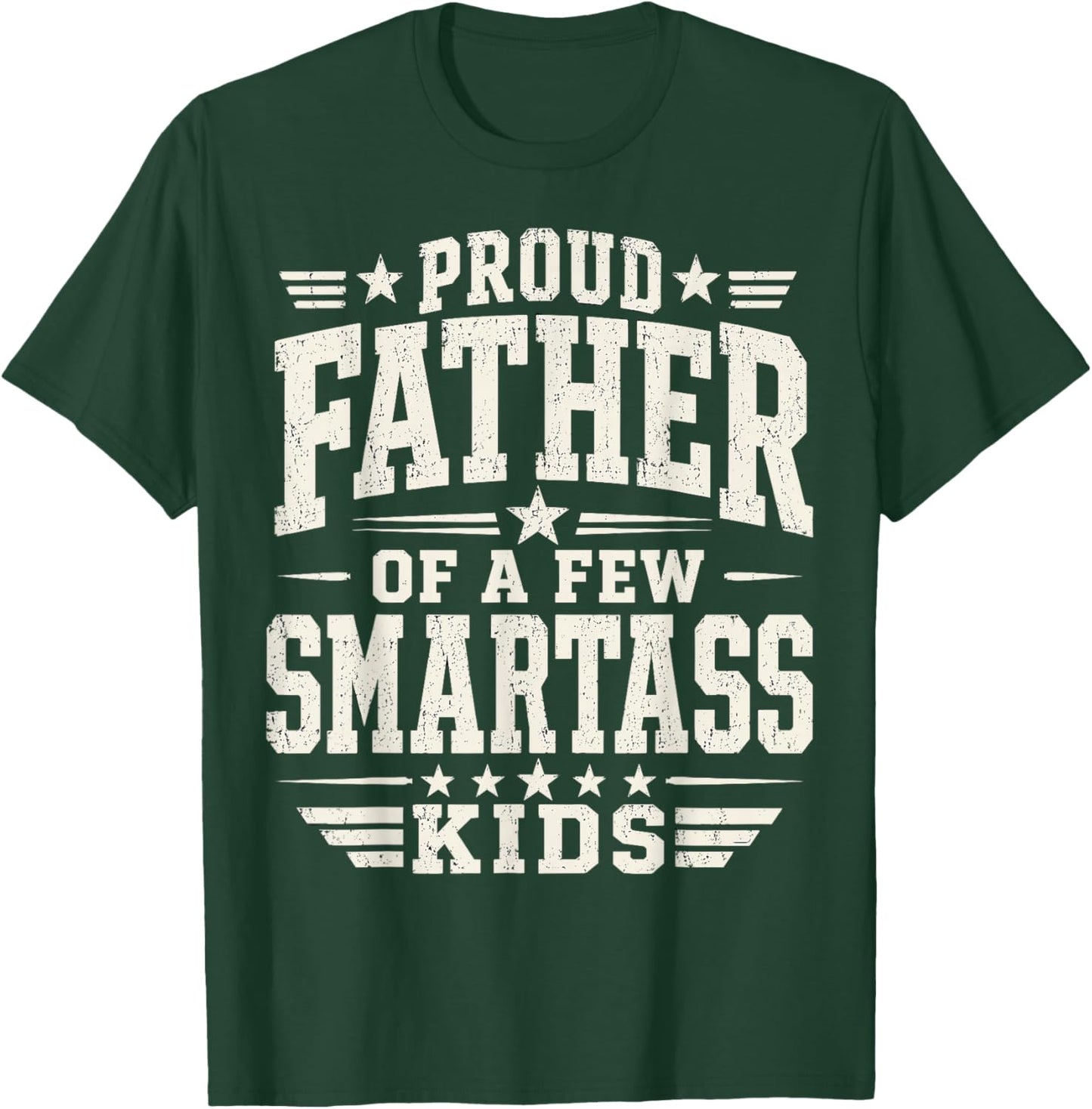 Proud Father of A Few Smart Kids Funny Fathers Day T-Shirt - T-Shirt | Forest