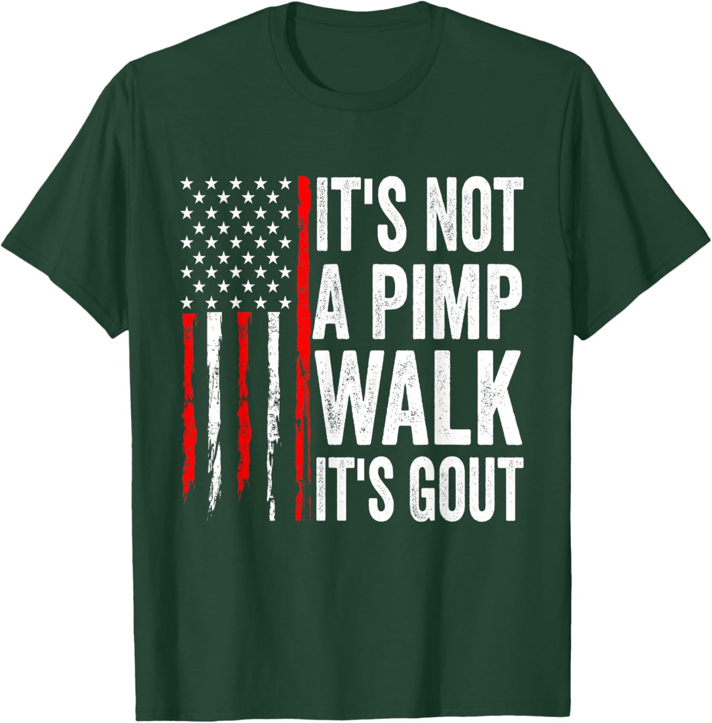 It's Not A Pimp Walk It's Gout Funny Old Man Medical Humor T-Shirt - T-Shirt | Forest