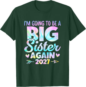 I'm Going to Be A Big Sister Again 2027 Baby Announcement T-Shirt - T-Shirt | Forest