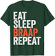 Eat Sleep Braap Repeat Shirt Men Women Motocross Bike T-Shirt - T-Shirt | Forest