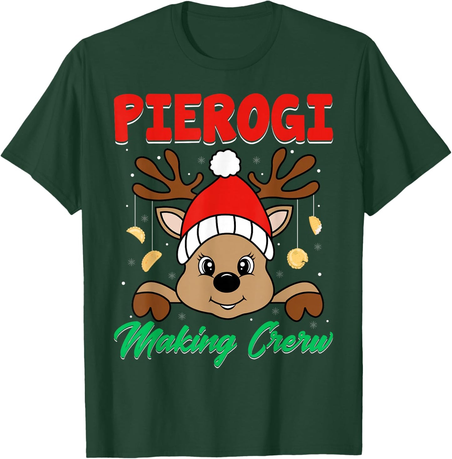 Pierogi Making Crew - Polish Food Pierogi Lover Christmas T-Shirt - T-Shirt | Forest