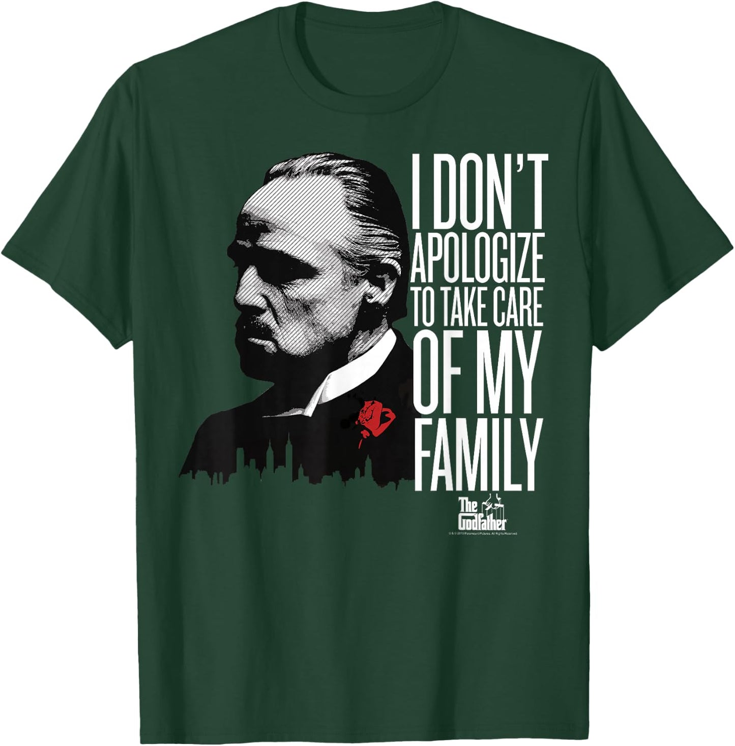 The Godfather I Don't Apologize to Take Care of My Family Small T-Shirt - T-Shirt | Forest