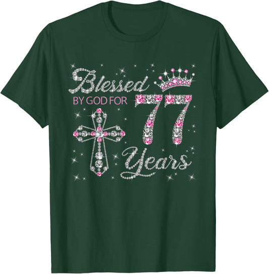 Blessed by God For 77 Years Old 77th Birthday Gift T-Shirt - T-Shirt | Forest