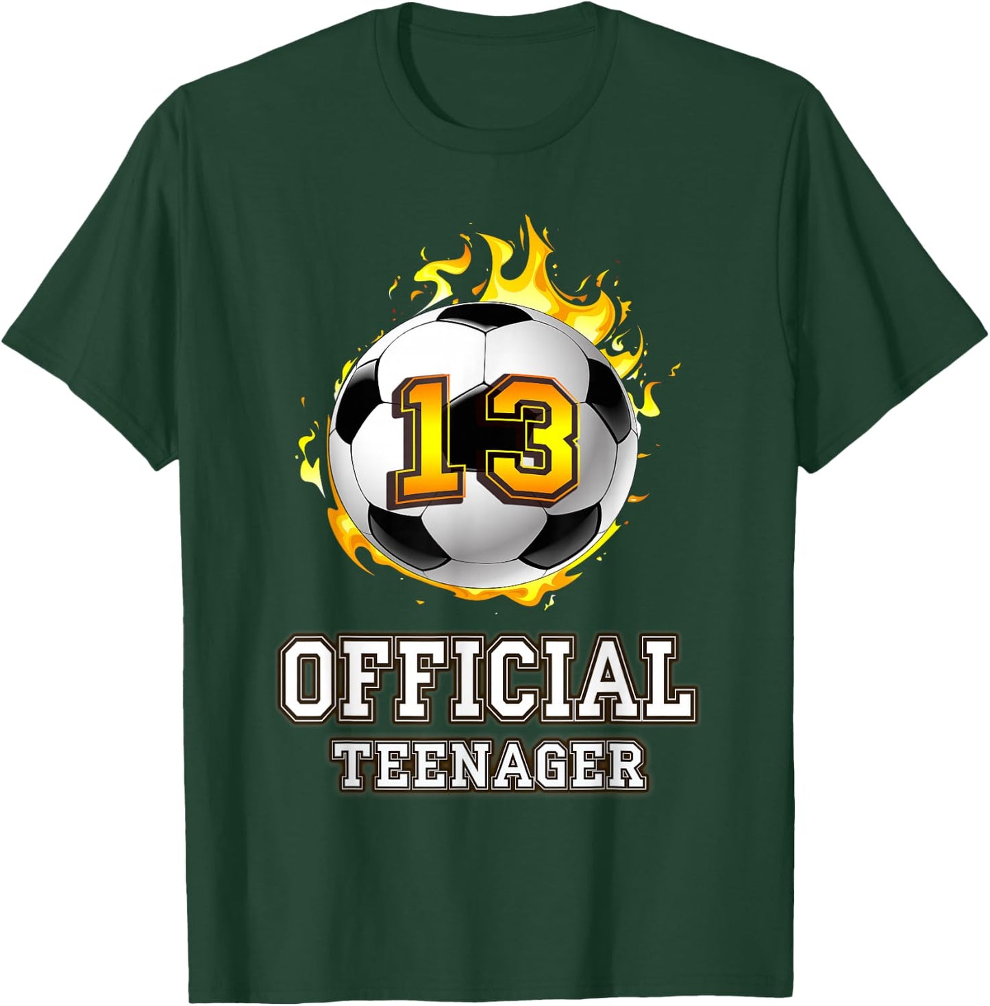 Official Teenager Soccer 13th Birthday Football Gift T-Shirt - T-Shirt | Forest