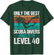 40 Birthday Scuba Diving Level 40 Year Old Diver Snorkeling T-Shirt - T-Shirt | Forest