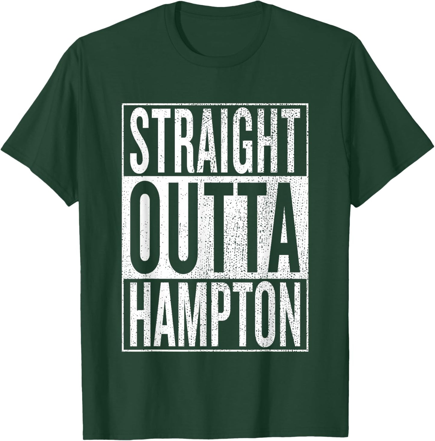 Straight Outta Hampton Great Travel & Gift T-Shirt - T-Shirt | Forest