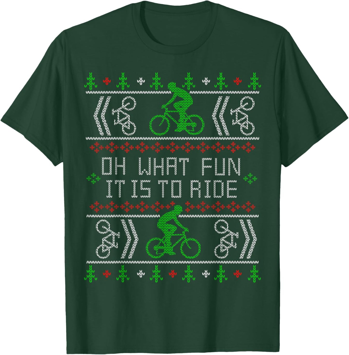 Biking Oh What Fun it is to Ride Bike Ugly Christmas Cycling T-Shirt - T-Shirt | Forest