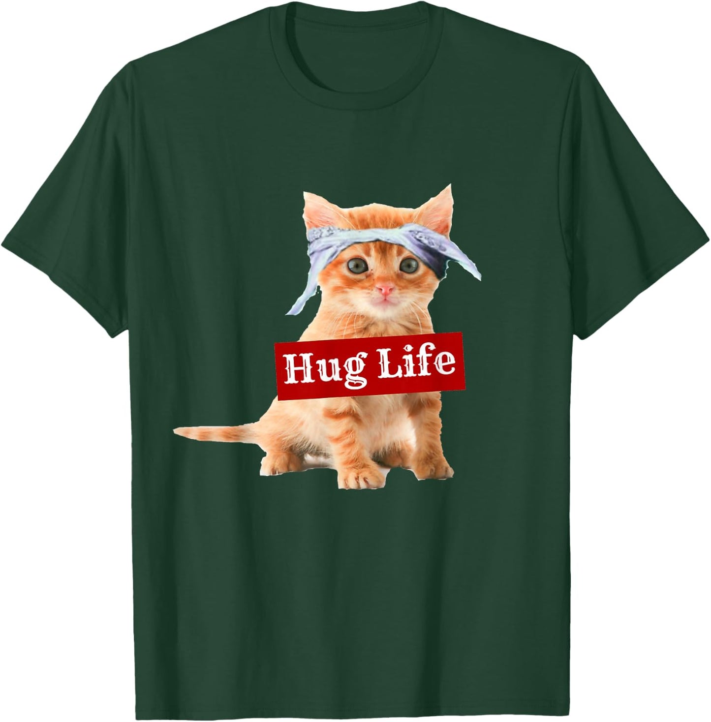 Hug Life Kitty Shirt Kitten Kitteh Cat Thug Gang Women T-Shirt - T-Shirt | Forest