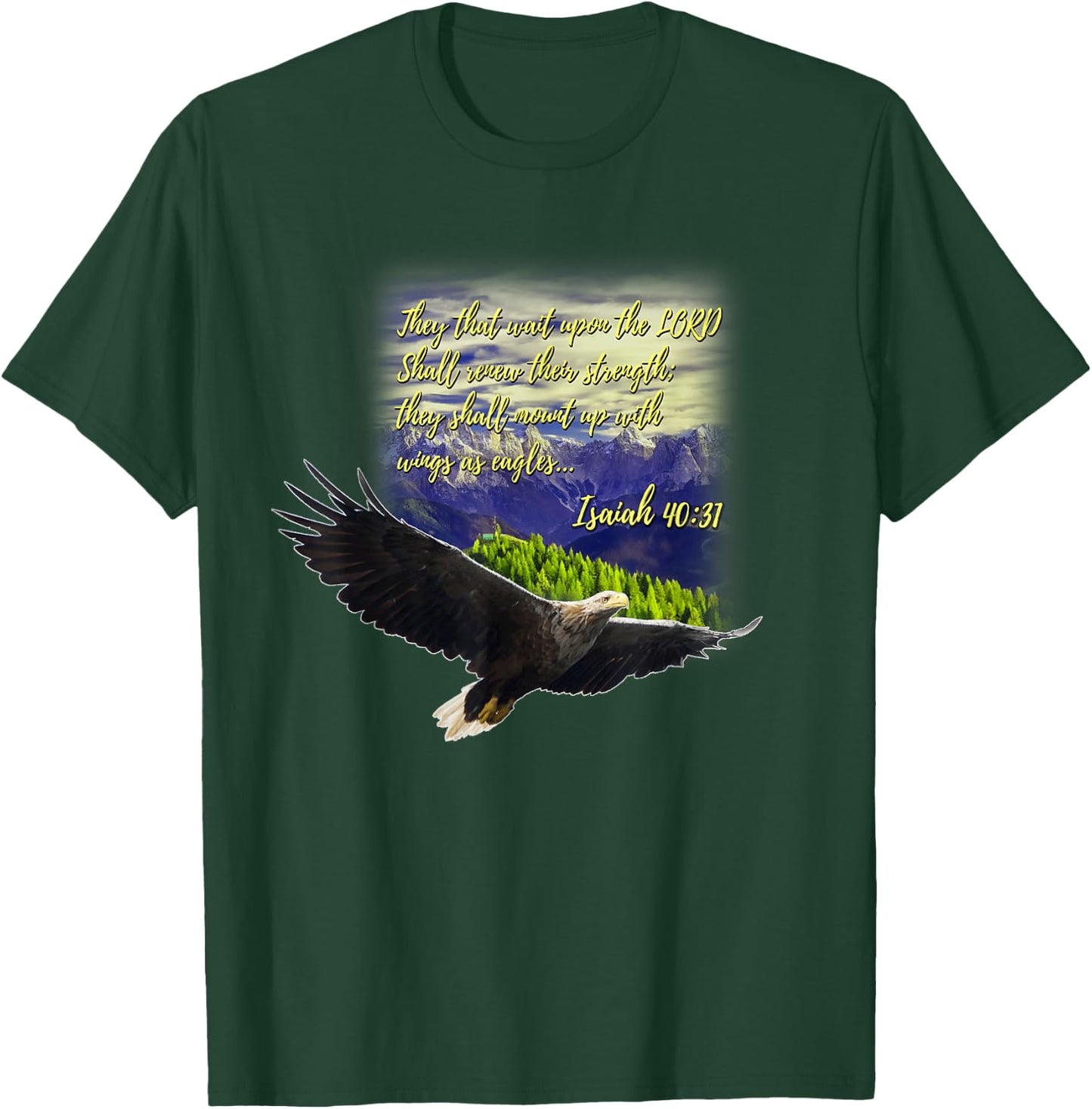 Mount Up WIth Wings As Eagles Christian Gift T-Shirt - T-Shirt | Forest